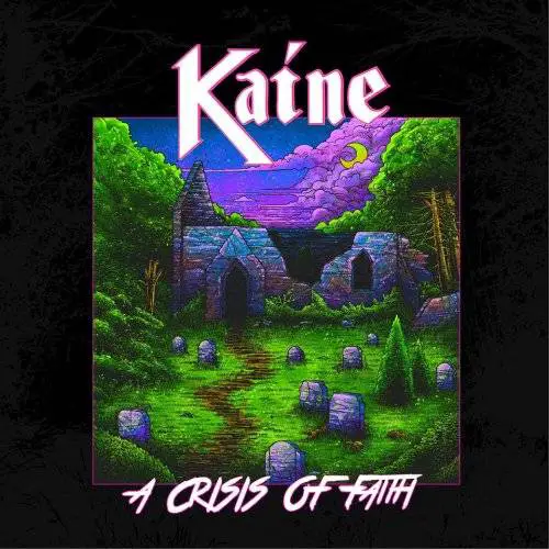 Kaine : A Crisis of Faith